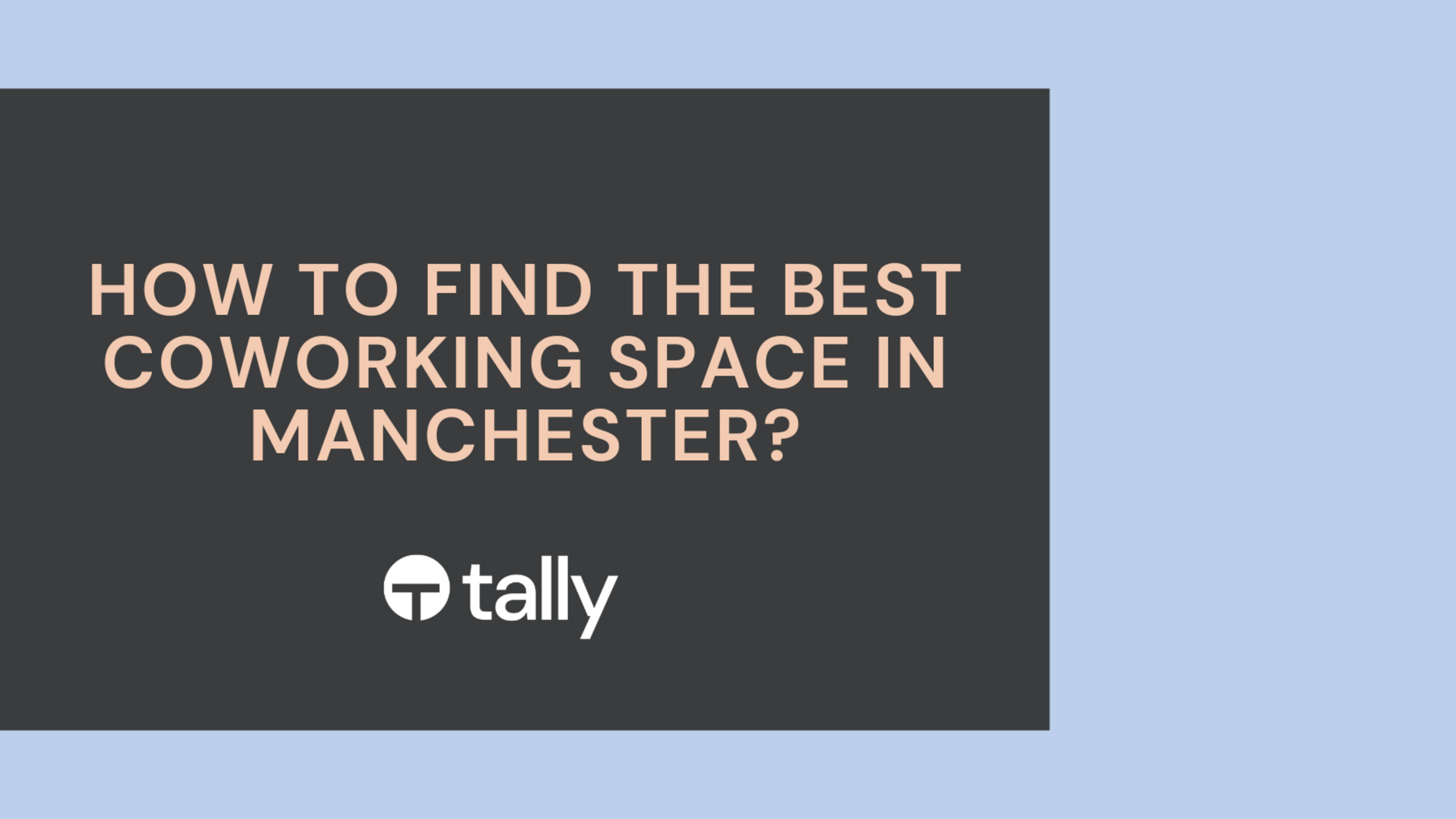 Best-coworking-space-in-manchester